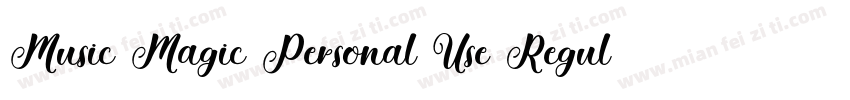 Music Magic Personal Use Regular字体转换